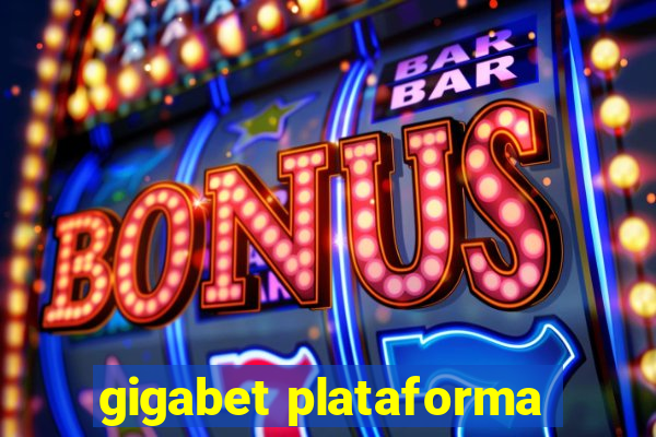 gigabet plataforma